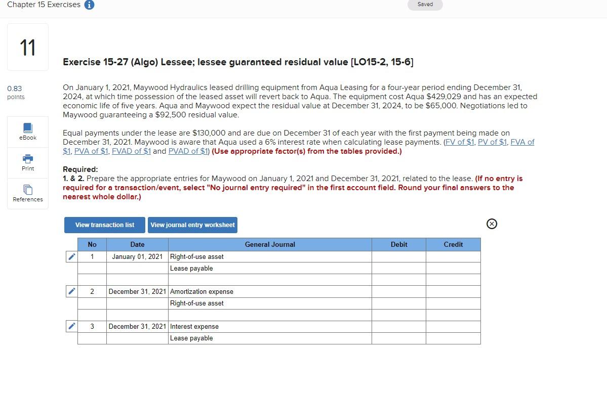Chapter 15 Exercises i 11 Saved 0.83 points eBook Print References Exercise