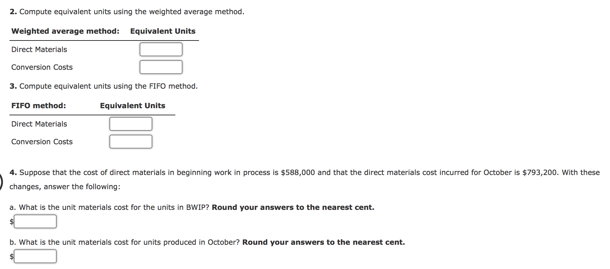 a product that passes through two processes: Fabrication and Assembly. The following