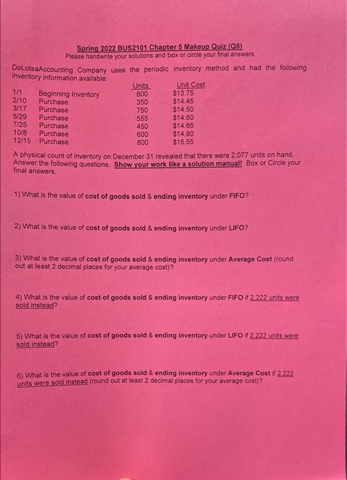 Spring 2022 BUS2101 Chapter 5 Makeup Quiz (Q8) Please handwrite your solutions