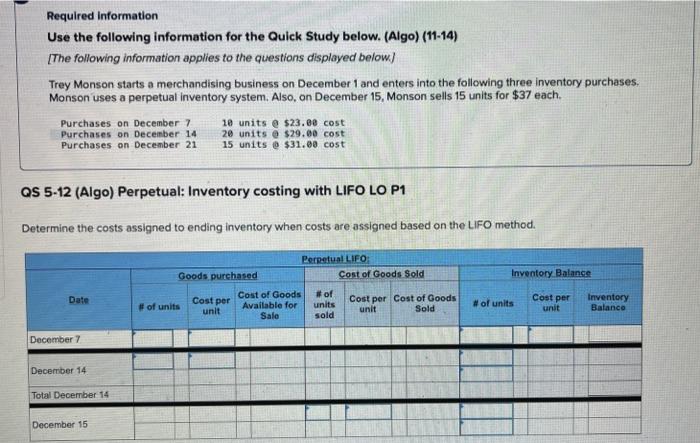 Required information Use the following information for the Quick Study below. (Algo)