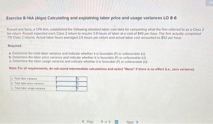 Exercise 8-14A (Algo) Calculating and explaining labor price and usage varlances LO