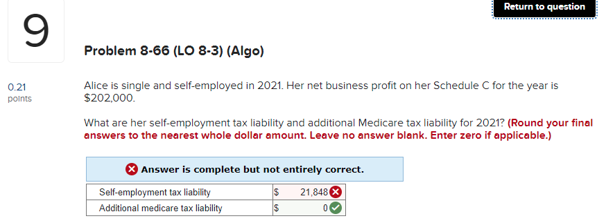 9 Problem 8-66 (LO 8-3) (Algo) Return to question 0.21 points Alice