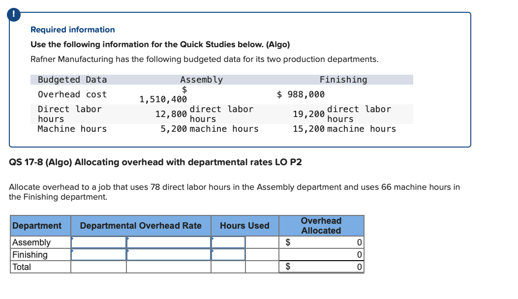 ! Required information Use the following information for the Quick Studies below.