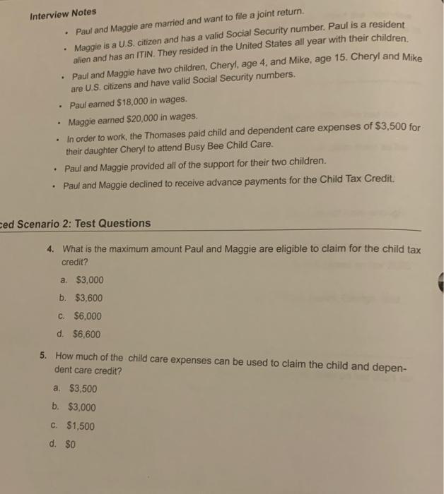 Interview Notes . . Paul and Maggie are married and want to