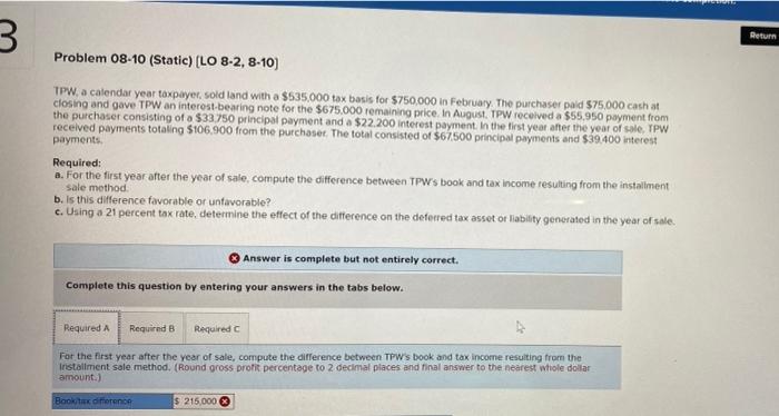 3 Problem 08-10 (Static) (LO 8-2, 8-10) TPW, a calendar year taxpayer,