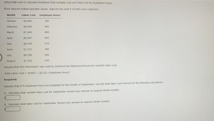 Using High-Low to Calculate Predicted Total Variable Cost and Total Cost for