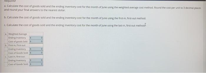 inventory system for its merchandise inventory. The June 1 inventory for one