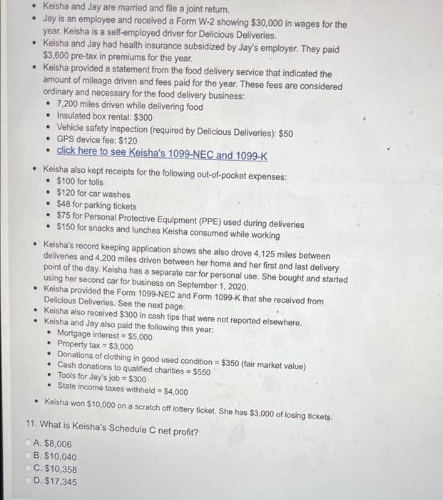 Keisha and Jay are married and file a joint return. Jay is