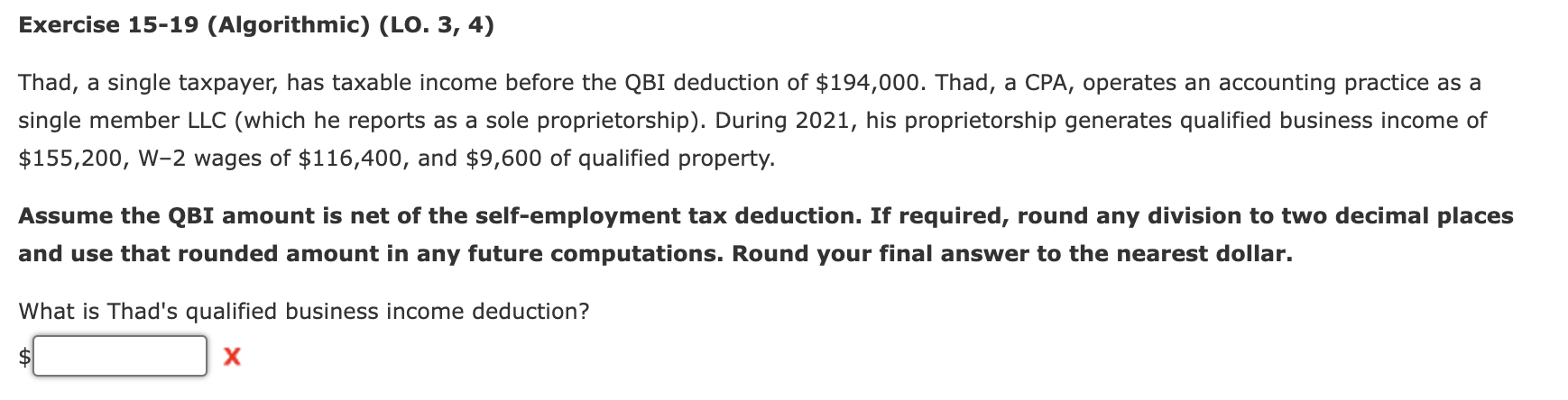 Exercise 15-19 (Algorithmic) (LO. 3, 4) Thad, a single taxpayer, has taxable