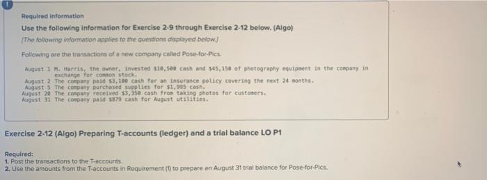 Required information Use the following information for Exercise 2-9 through Exercise 2-12