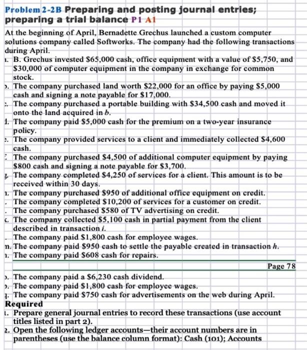 Problem 2-2B Preparing and posting journal entries; preparing a trial balance PI