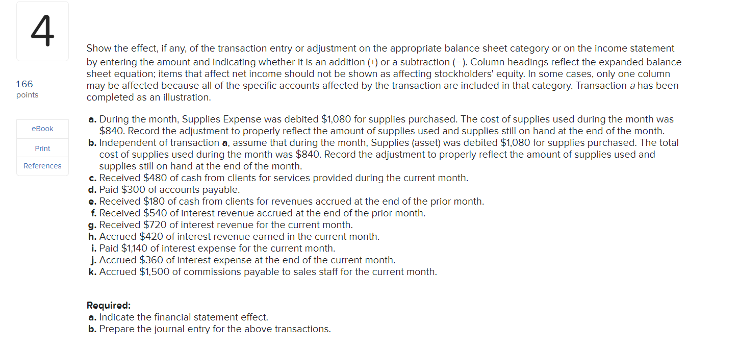 4 1.66 points eBook Print References Show the effect, if any, of