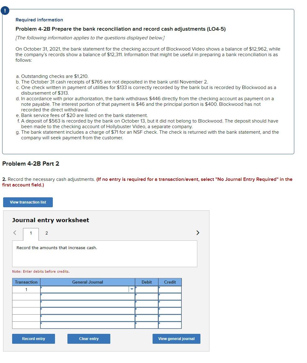 ! Required information Problem 4-2B Prepare the bank reconciliation and record cash