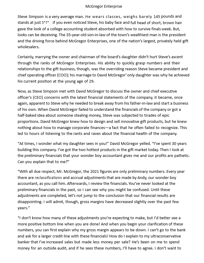 McGregor Enterprise Steve Simpson is a very average man. He wears classes,