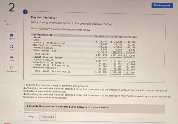 3 2 points eBook Hint Print References Required information. [The following information
