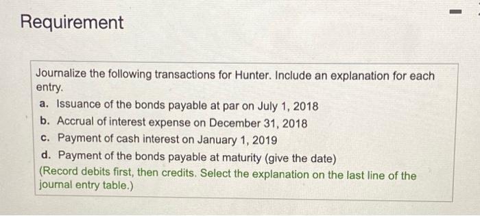 $120,000 when the market interest rate was 10%. Hunter's fiscal year-end on