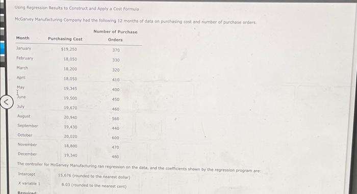 Using Regression Results to Construct and Apply a Cost Formula McGarvey Manufacturing