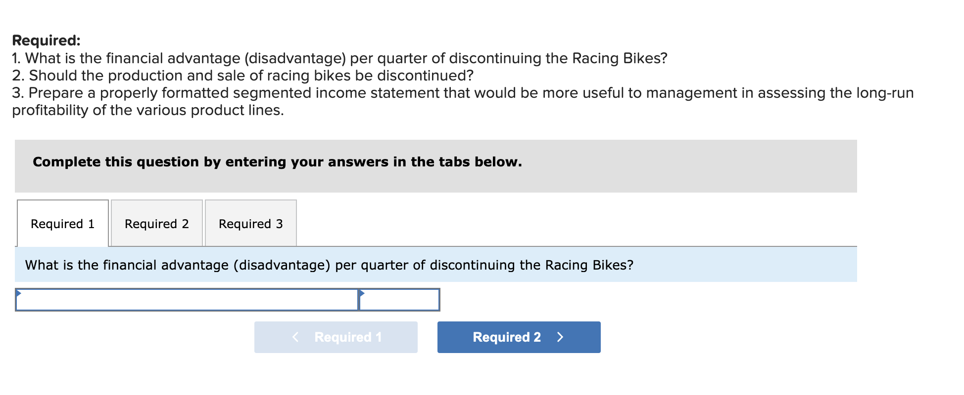 Company manufactures three types of bicycles-a dirt bike, a mountain bike, and