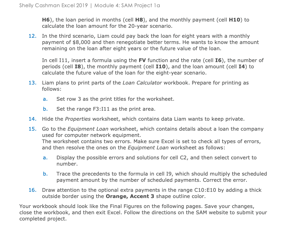 as SC_EX19_4a_FirstLastName_2.xlsx by changing the "1" to a "2". BO If you