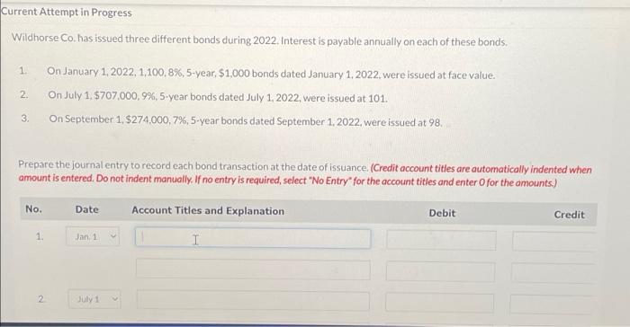 Current Attempt in Progress Wildhorse Co. has issued three different bonds during
