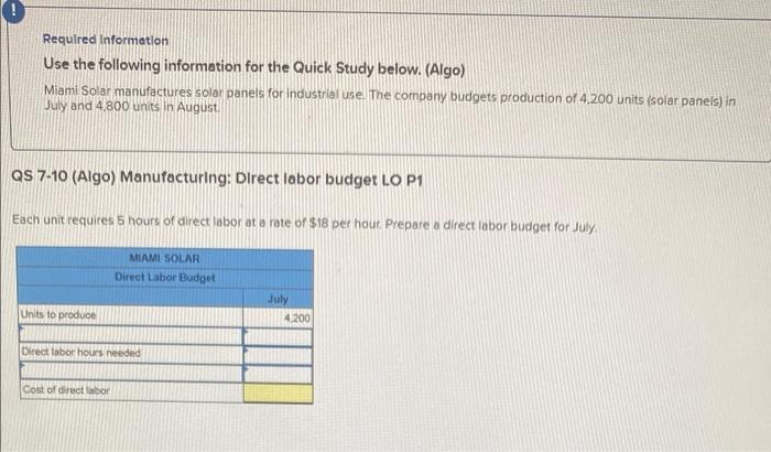 Required Information Use the following information for the Quick Study below. (Algo)