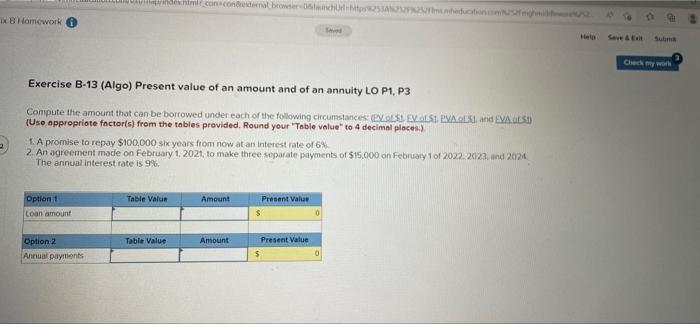 ix B Homework UUTUULUNMx.htmlcon-conexternal browser-banchel-http%253A%252F%25aeducation.cfmid Saved Exercise B-13 (Algo) Present value of