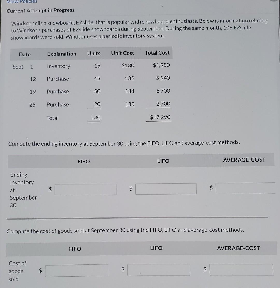 View Policies Current Attempt in Progress Windsor sells a snowboard, EZslide, that