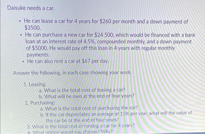Daisuke needs a car. He can lease a car for 4 years