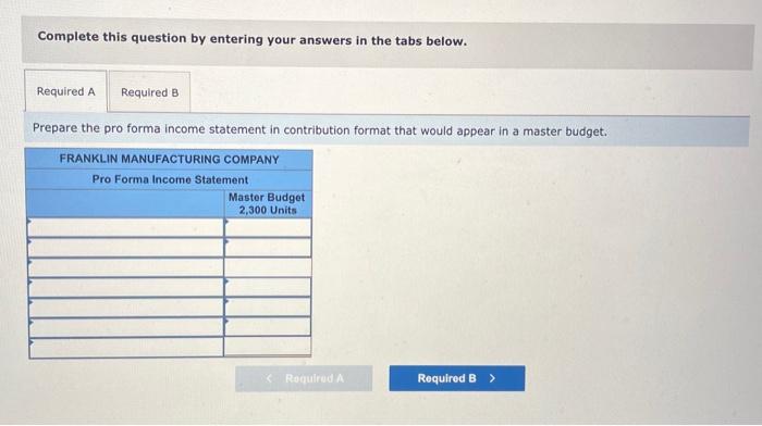 Company established the following standard price and cost data. Sales price Variable