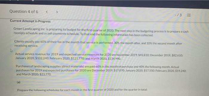 Question 4 of 6 < -/3 E Current Attempt in Progress Green