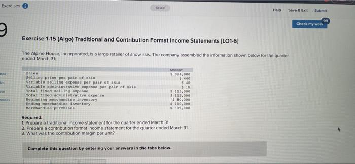 Exercises 9 Saved Help Save & Exit Submit 99 Exercise 1-15 (Algo)