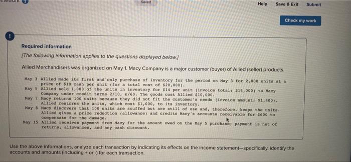 Saved Help Save & Exit Submit Check my work Required information [The