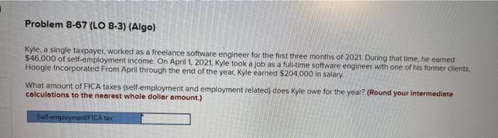 and self-employed in 2021. Her net business profit on her Schedule C