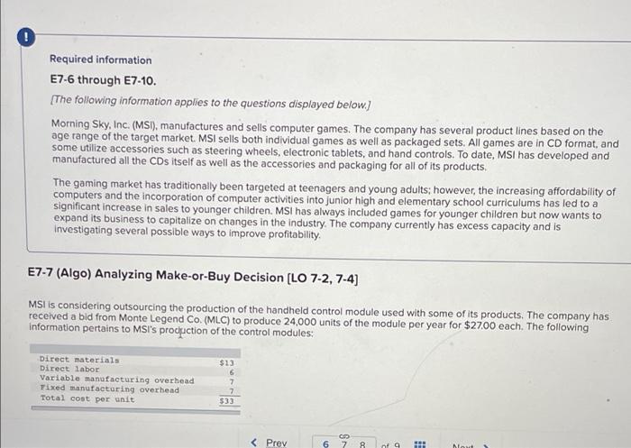 Required information E7-6 through E7-10. [The following information applies to the questions