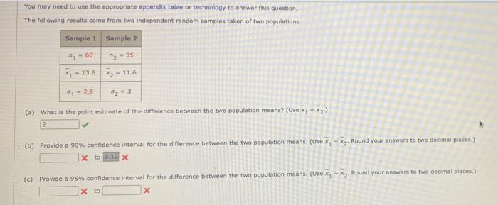 You may need to use the appropriate appendix table or technology to