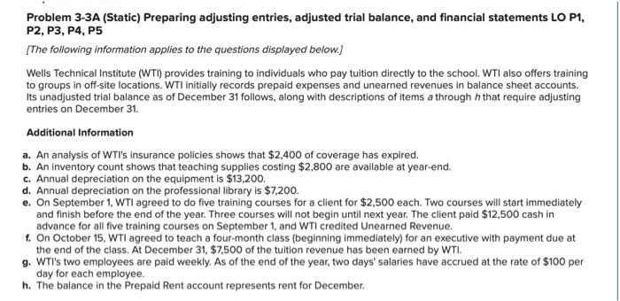 Problem 3-3A (Static) Preparing adjusting entries, adjusted trial balance, and financial statements