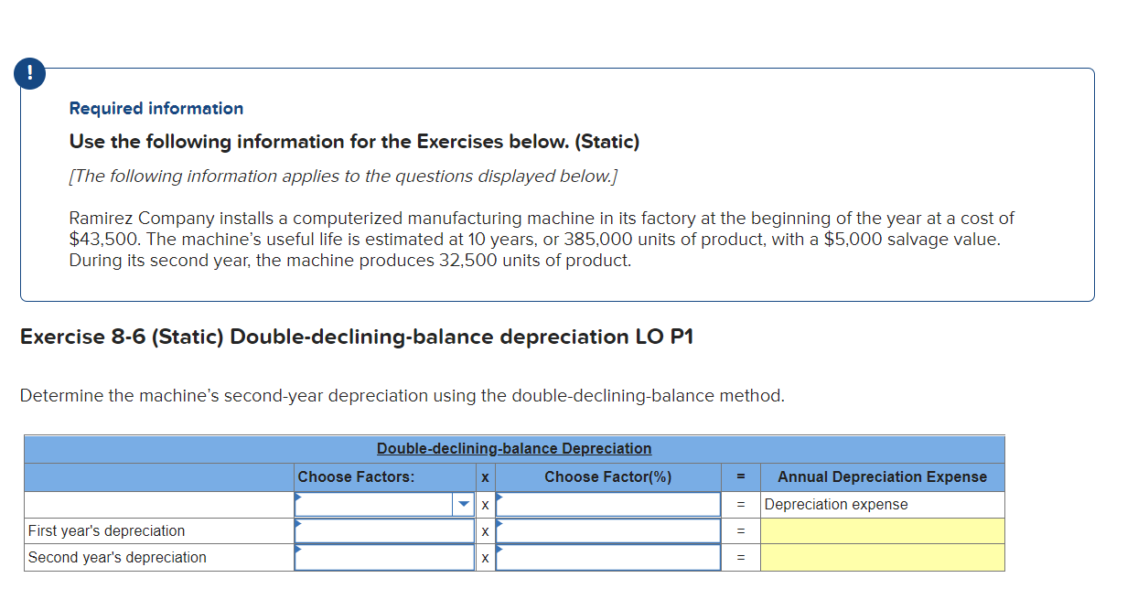 ! Required information Use the following information for the Exercises below. (Static)
