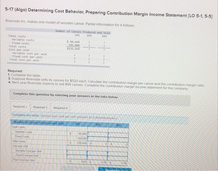 5-17 (Algo) Determining Cost Behavior, Preparing Contribution Margin Income Statement [LO 5-1,