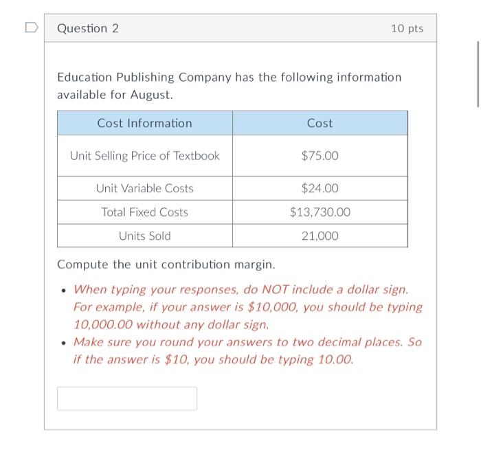 exceeds the total variable cost per unit. In other words, the total