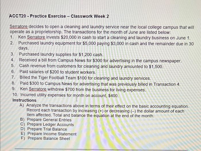 ACCT20 Practice Exercise - Classwork Week 2 Serratore decides to open a