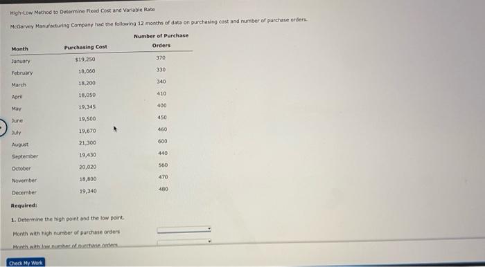 High-Low Method to Determine Fixed Cost and Variable Rate McGarvey Manufacturing Company