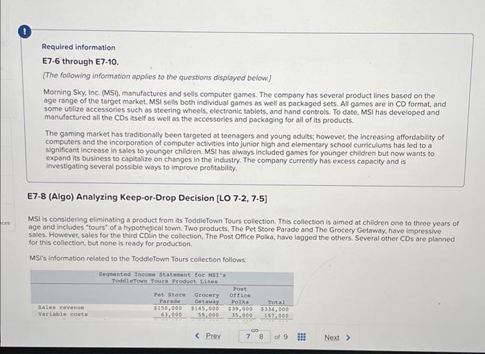 Required information E7-6 through E7-10. [The following information applies to the questions