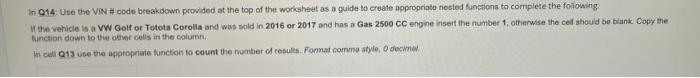 In Q14: Use the VIN # code breakdown provided at the top