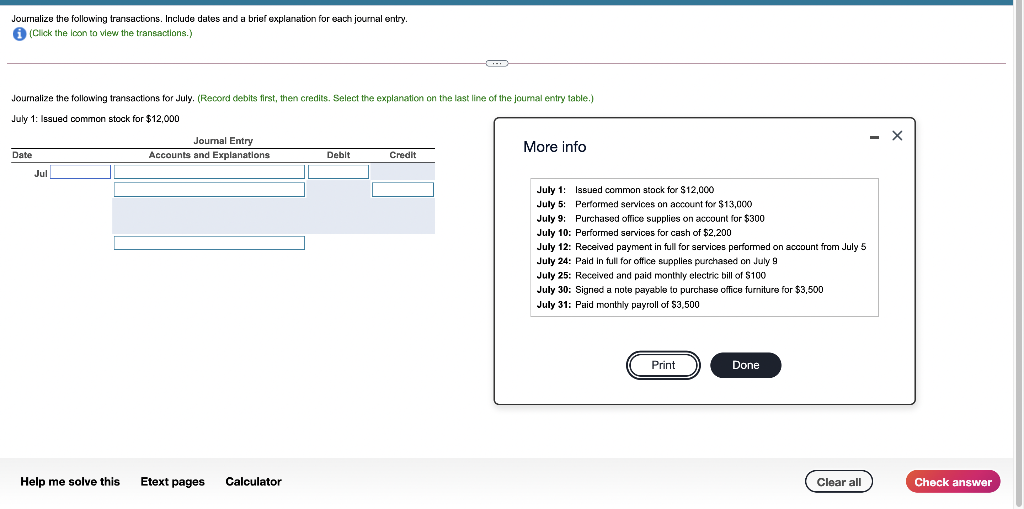 Journalize the following transactions. Include dates and a brief explanation for each