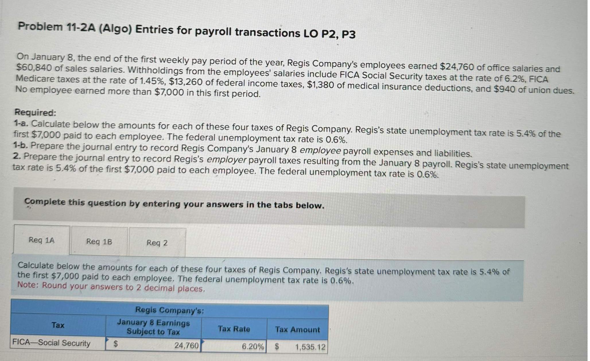 Problem 11-2A (Algo) Entries for payroll transactions LO P2, P3 On January