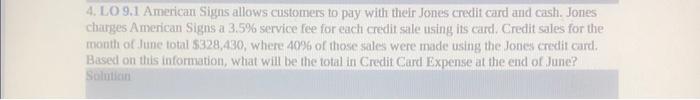 4. LO 9.1 American Signs allows customers to pay with their