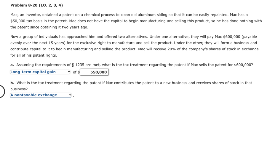 Problem 8-20 (LO. 2, 3, 4) Mac, an inventor, obtained a patent