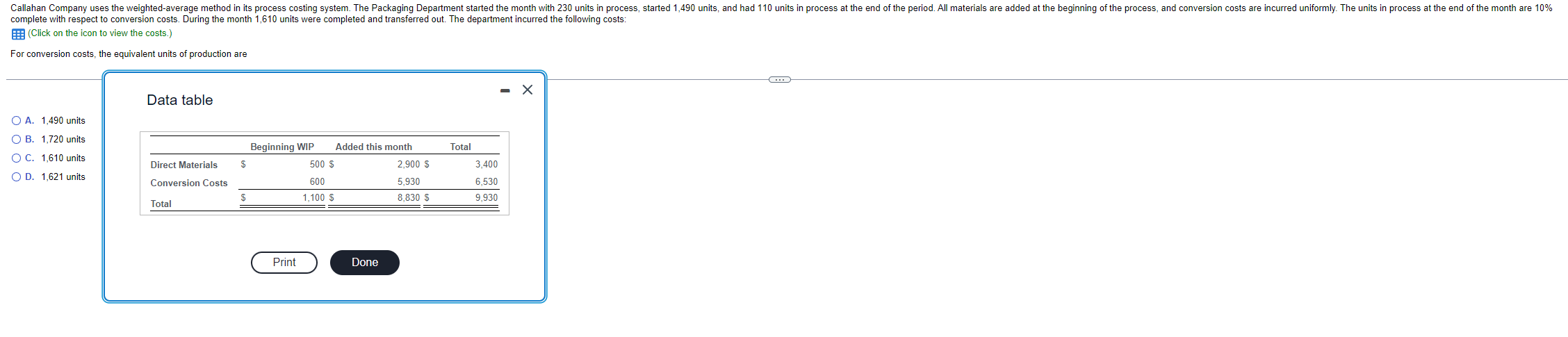 Callahan Company uses the weighted-average method in its process costing system. The