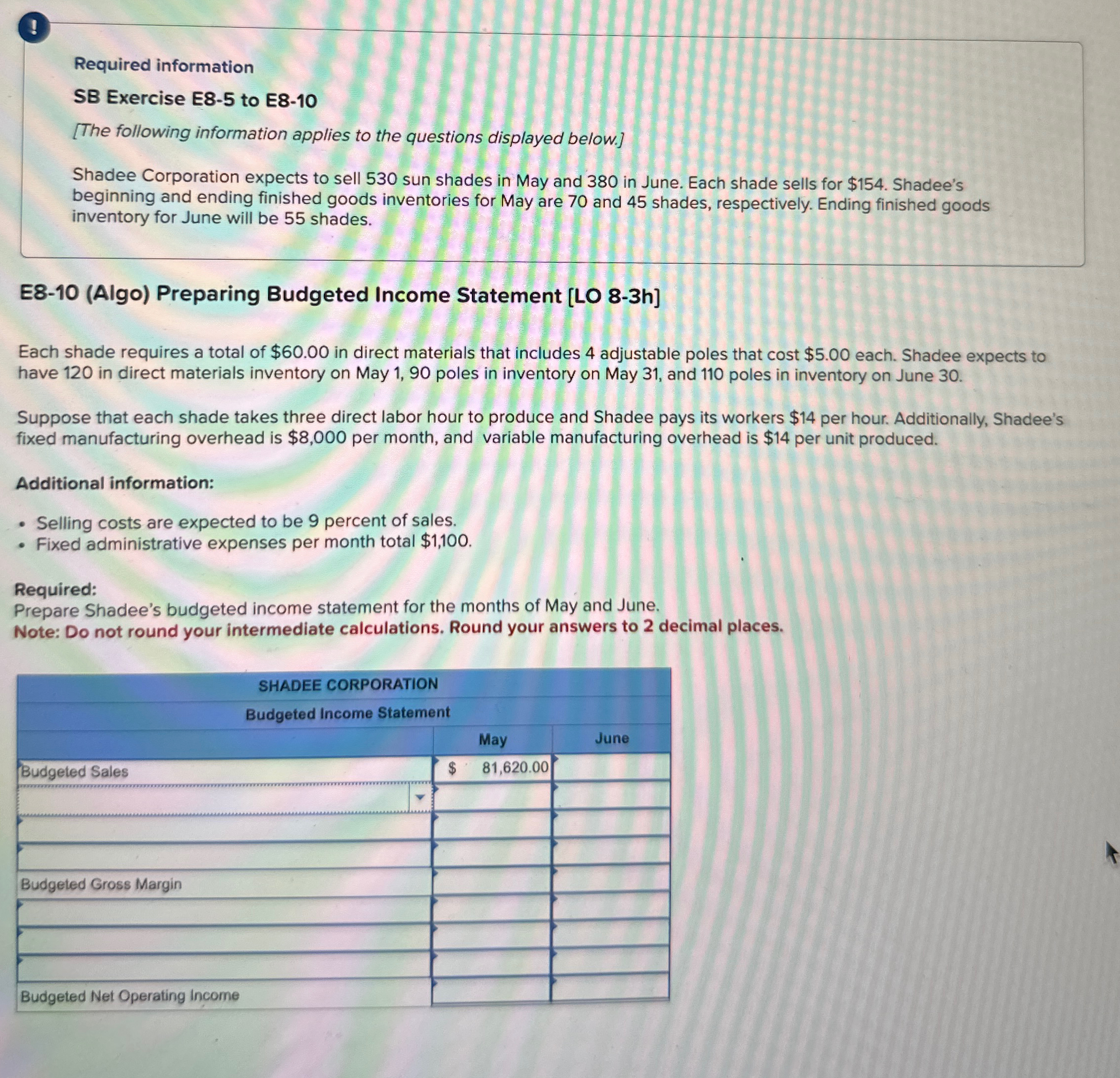 ! Required information SB Exercise E8-5 to E8-10 [The following information applies
