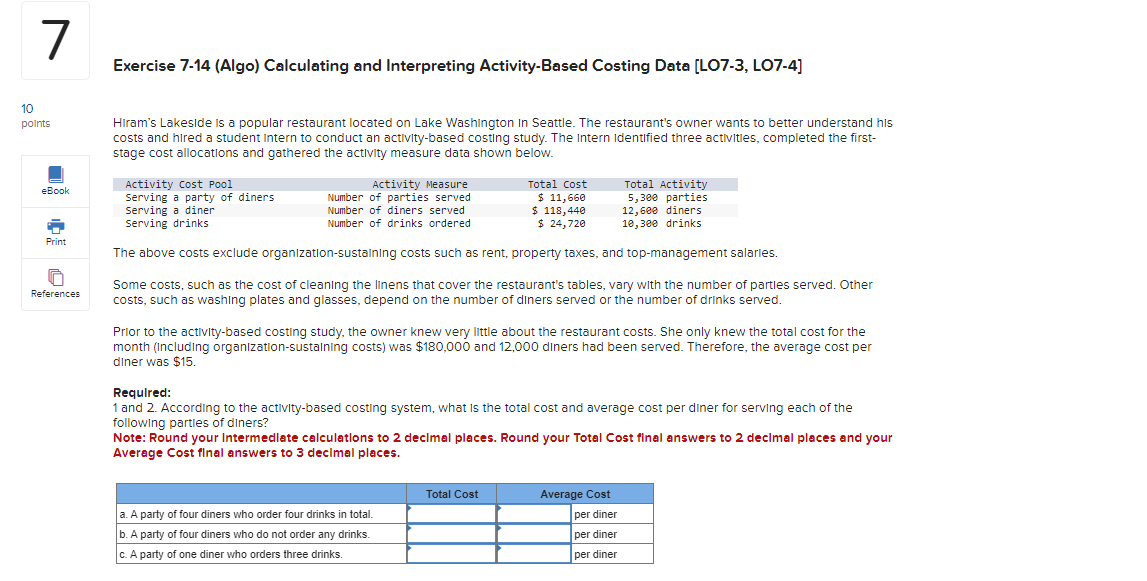10 7 points Exercise 7-14 (Algo) Calculating and Interpreting Activity-Based Costing Data